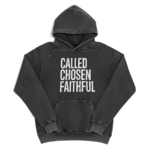 Called.Chosen.Faithful. -Goodfruit